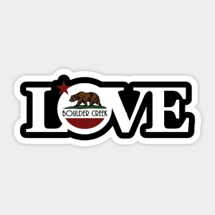 LOVE Boulder Creek California Sticker